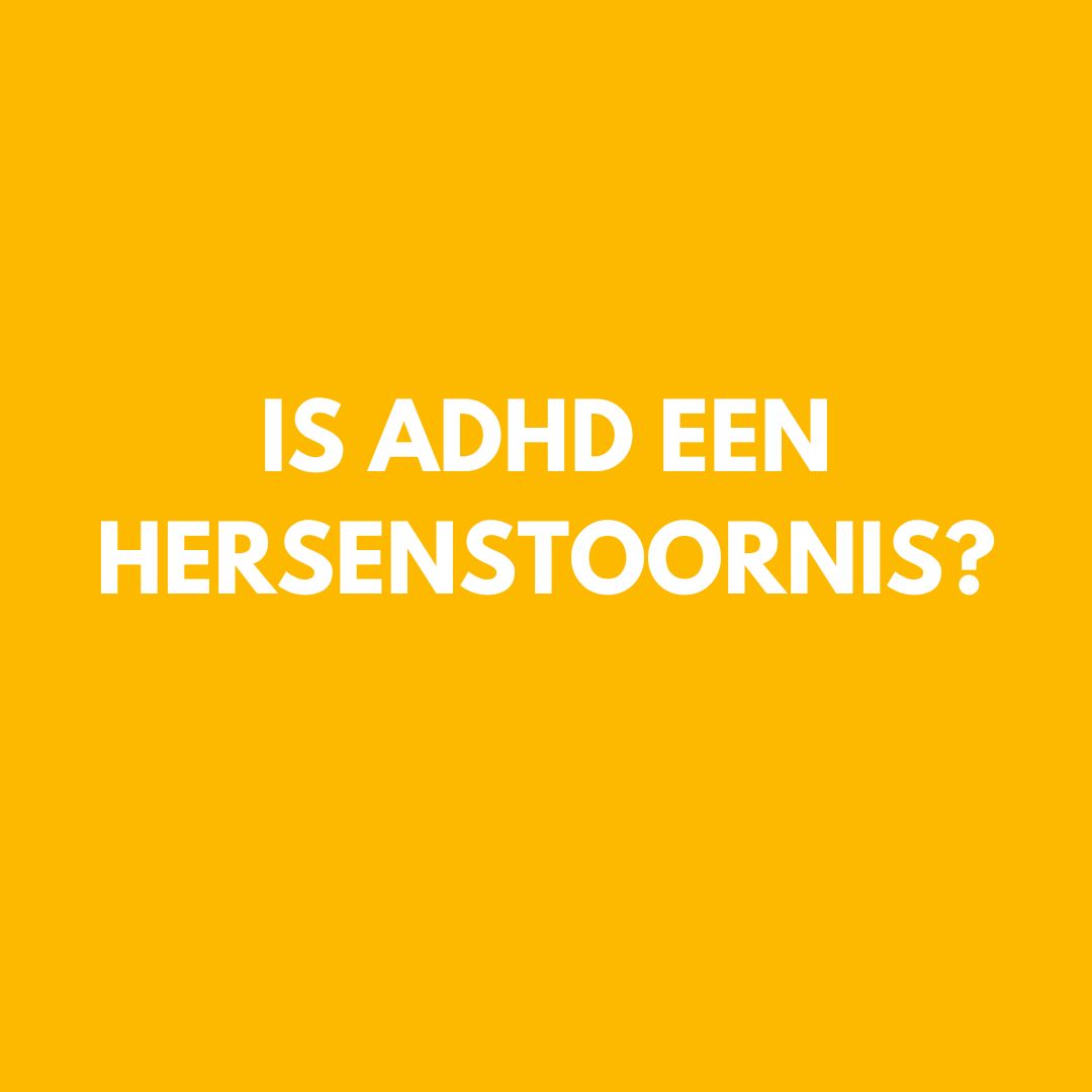 Is ADHD een hersenstoornis?